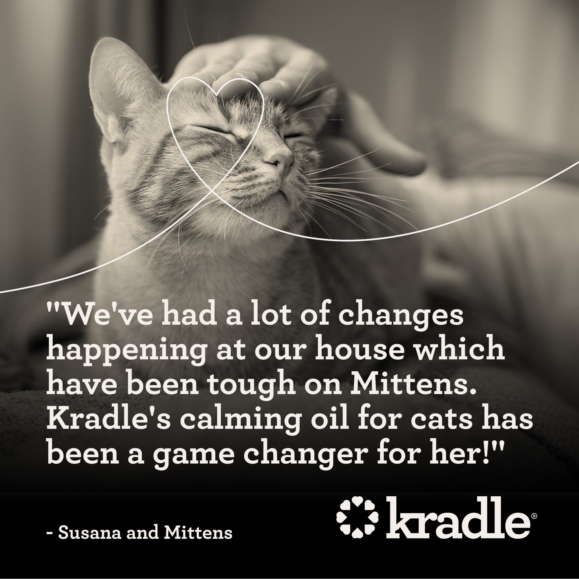Cat being petted with a quote about Kradle calming oil for cats, featuring the Kradle brand logo.